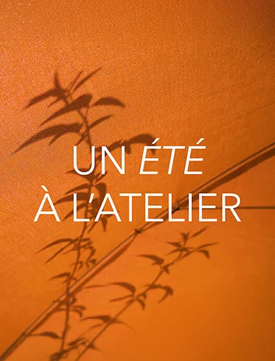 Un été à l'Atelier en 2020